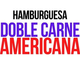 [14] Hamburguesa doble Carne Americana