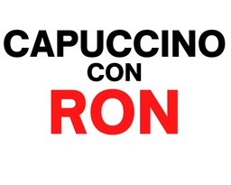 CAPUCHINO*RON