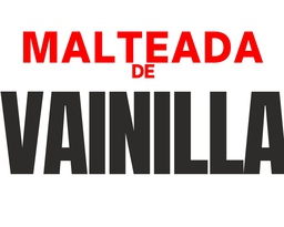 MALT*VAINILLA